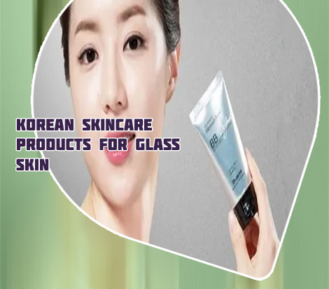 Korean cream for glass skin