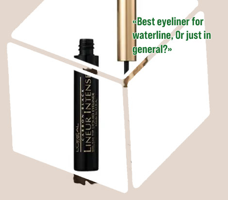 Loreal eyeliner for waterline